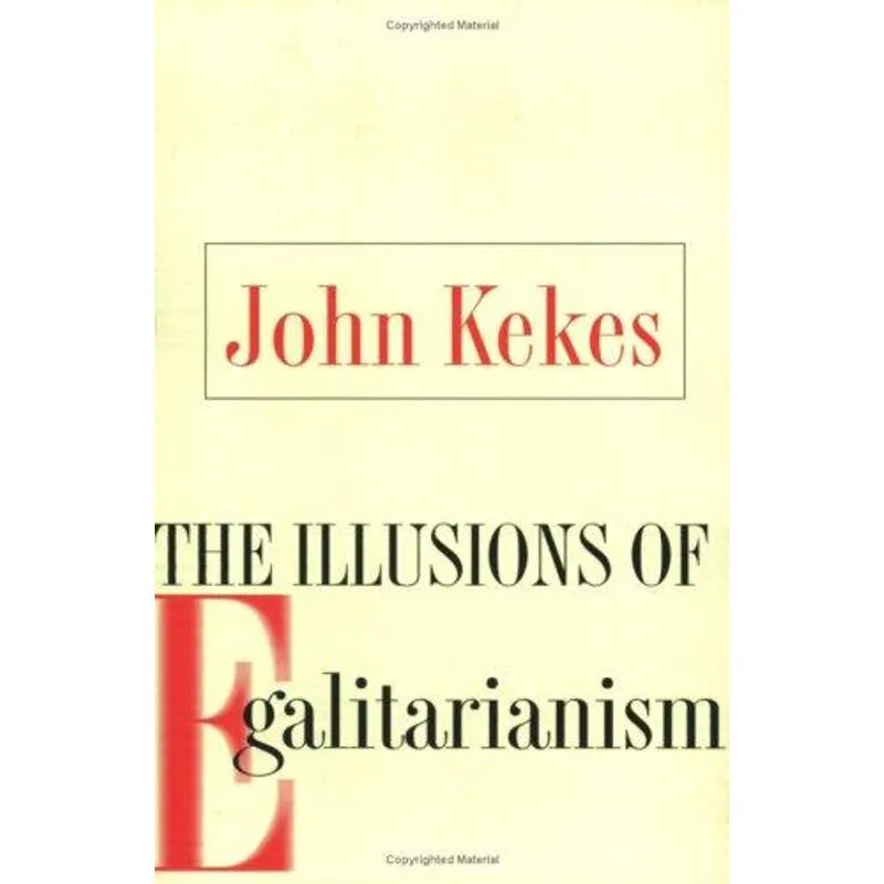 The Illusions of Egalitarianism