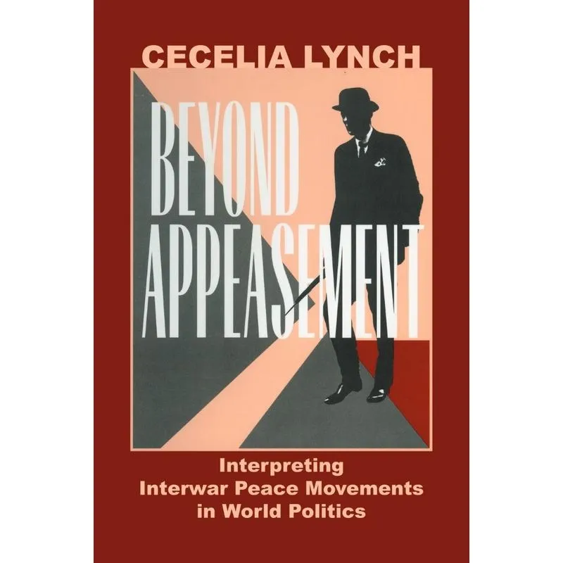 Beyond Appeasement
