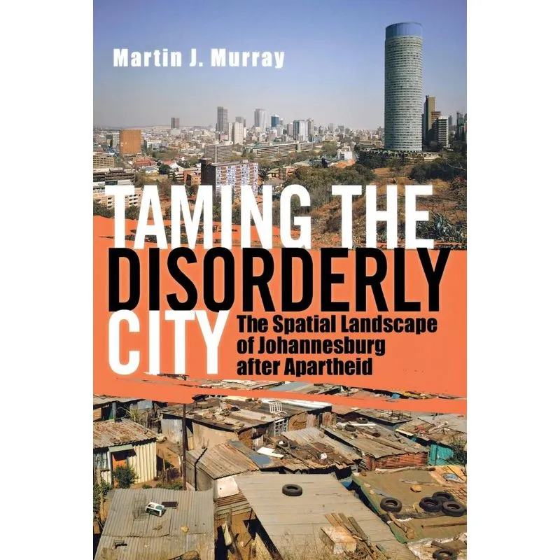 Taming the Disorderly City