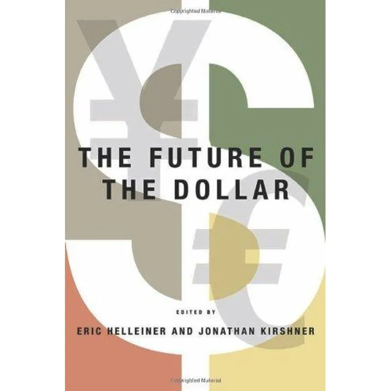 The Future of the Dollar