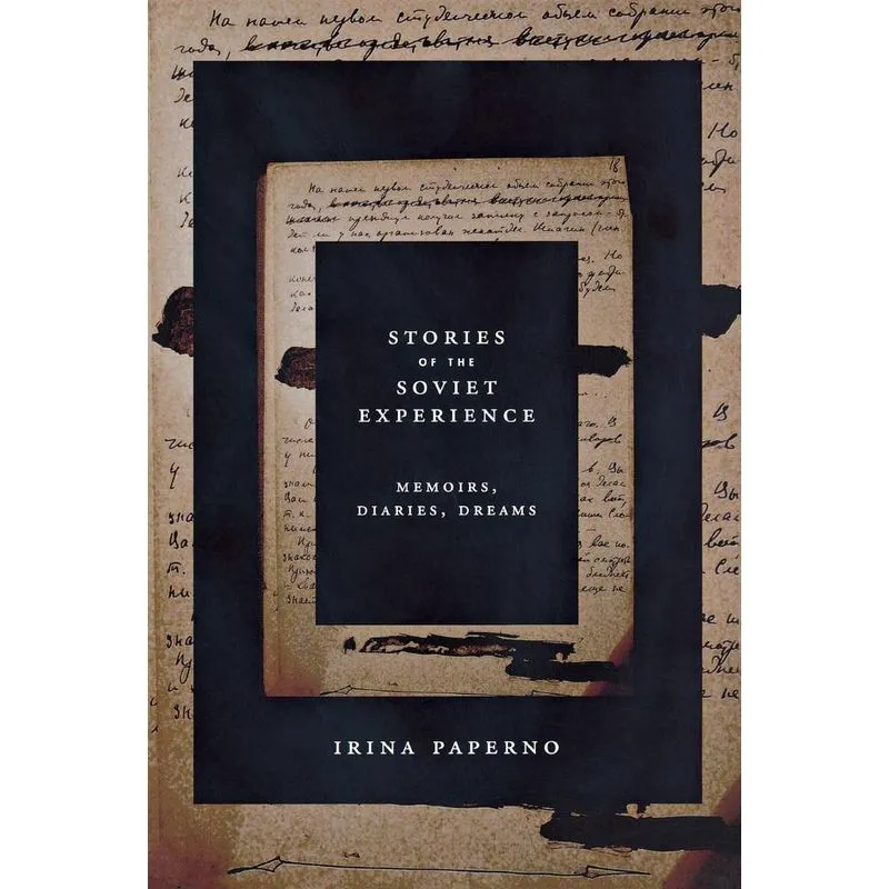Stories Of The Soviet Experience