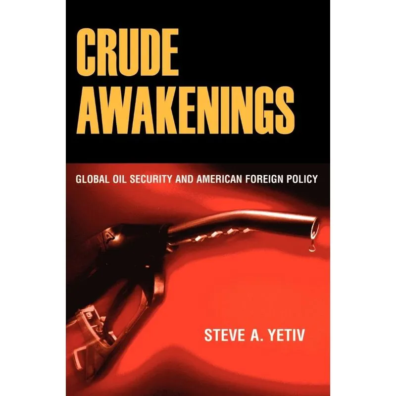 Crude Awakenings