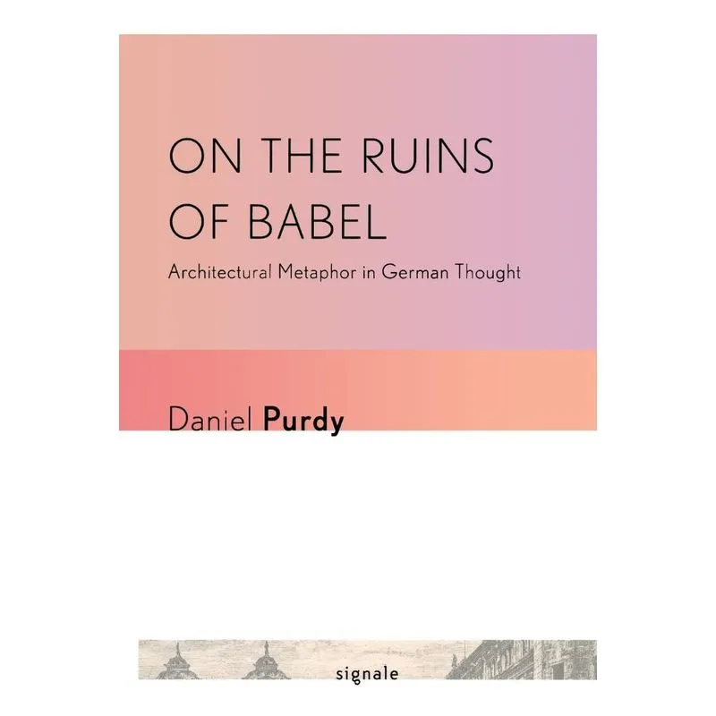 On the Ruins of Babel