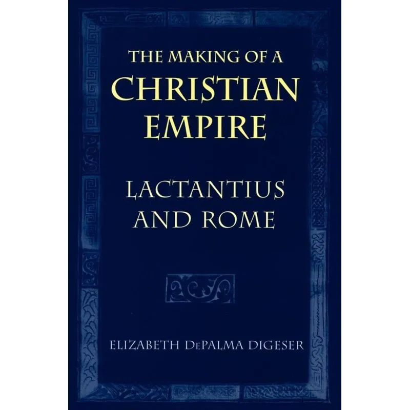 The Making of a Christian Empire
