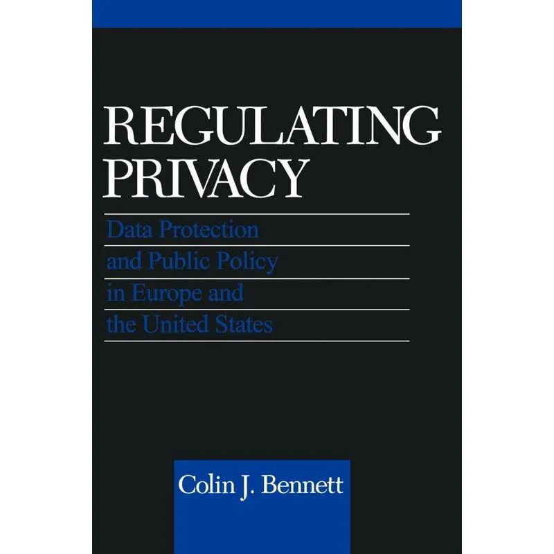 Regulating Privacy