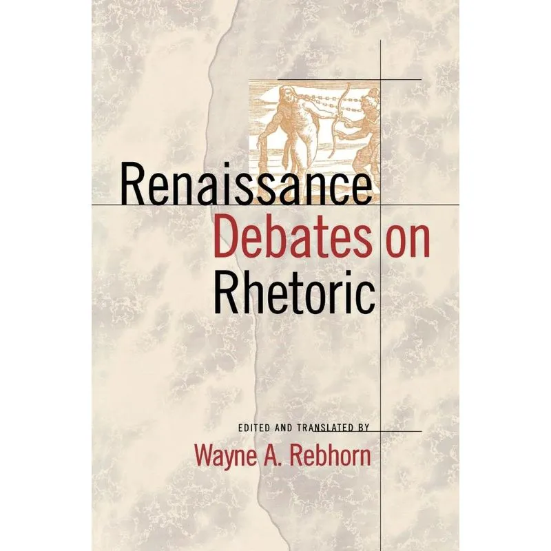 Renaissance Debates on Rhetoric