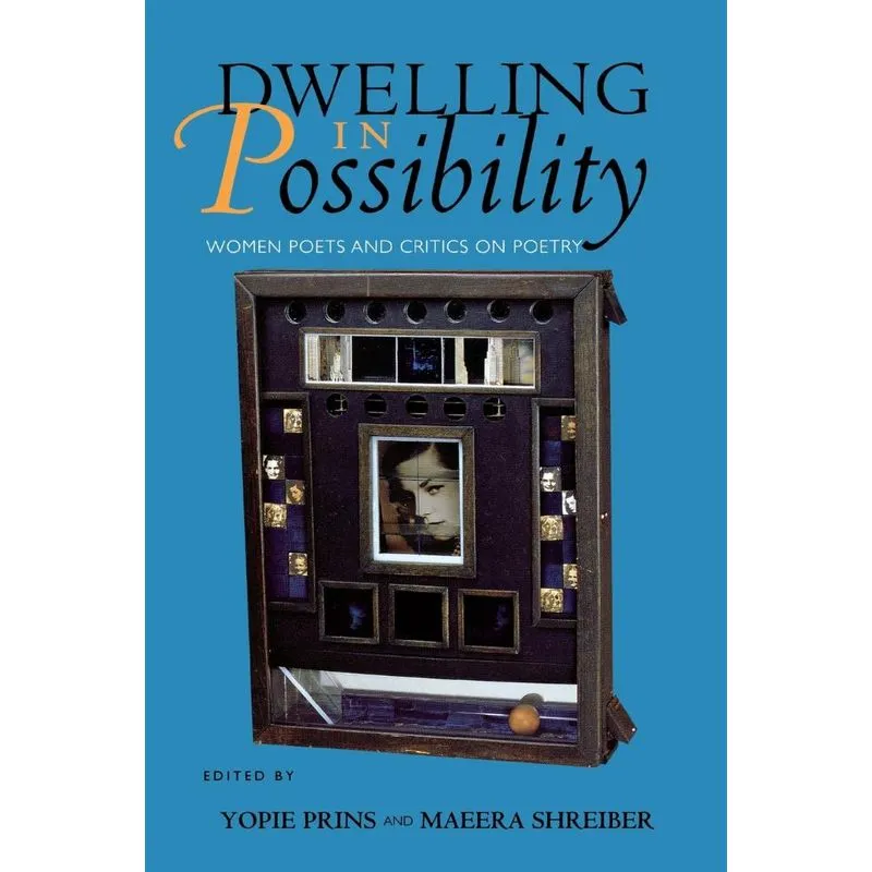 Dwelling in Possibility