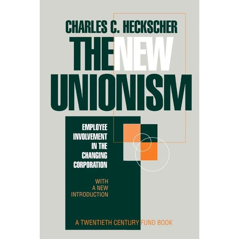 The New Unionism