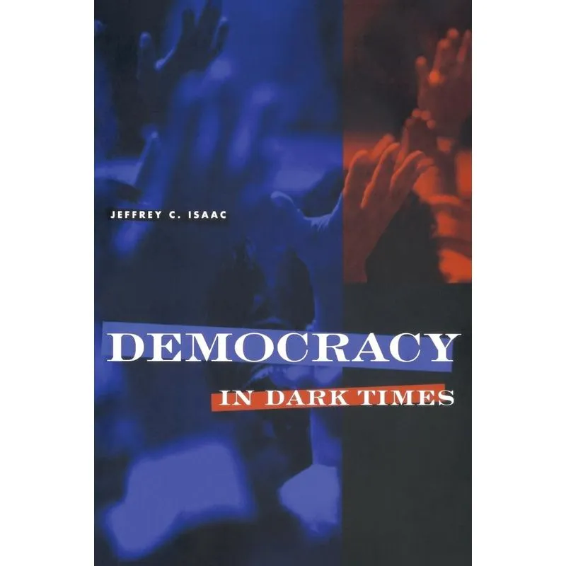 Democracy in Dark Times