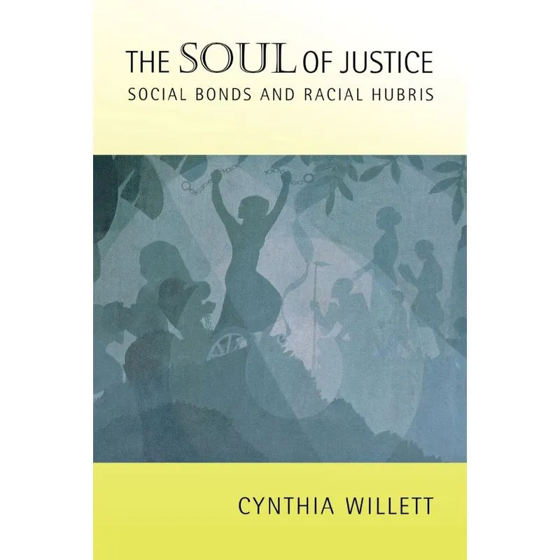 The Soul of Justice