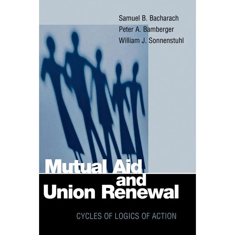 The Mutual Aid and Union Renewal