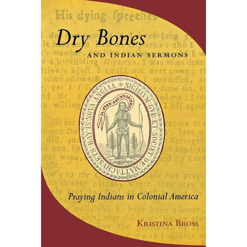 Dry Bones And Indian Sermons
