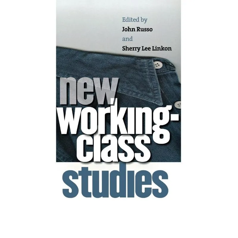 New Working-Class Studies