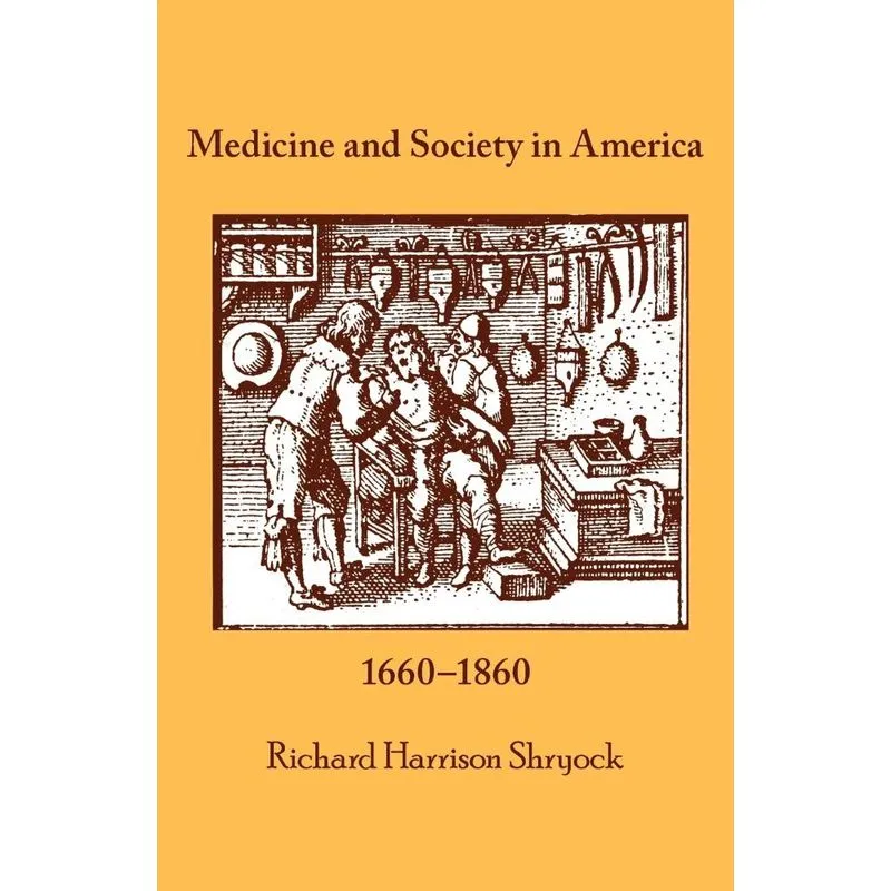Medicine and Society in America