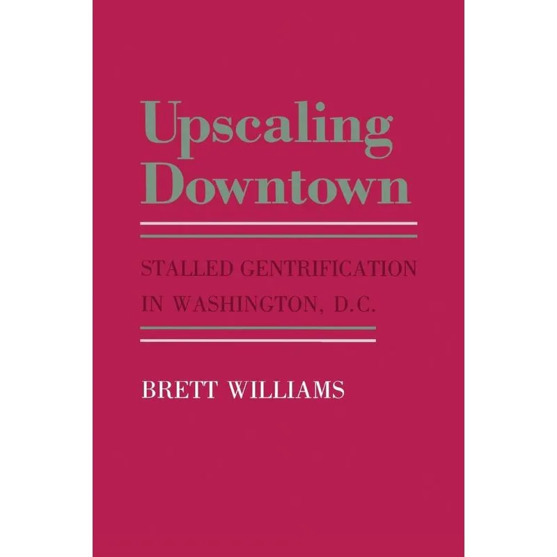 Upscaling Downtown