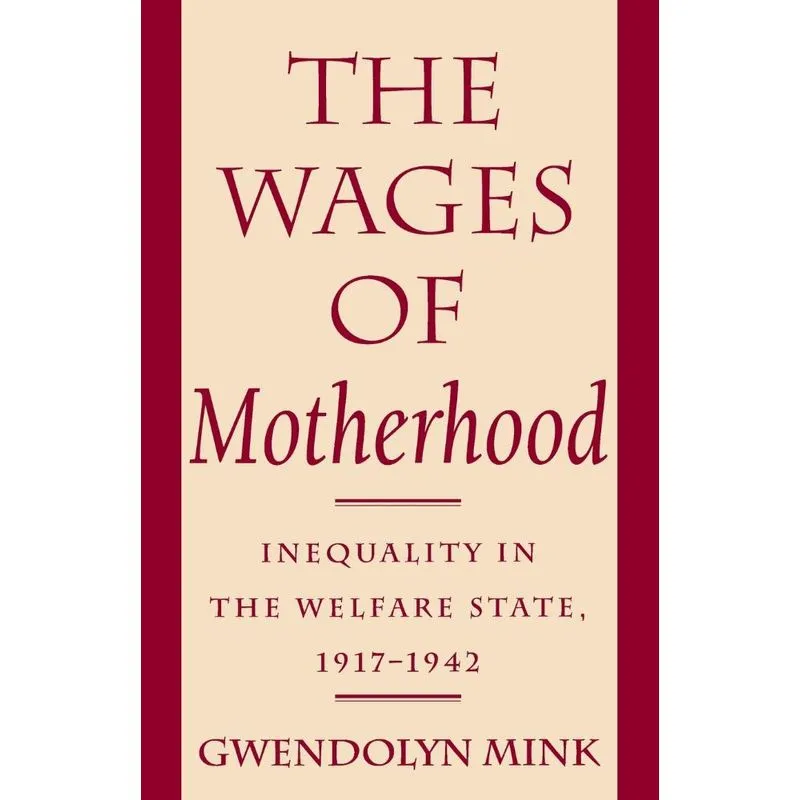The Wages of Motherhood