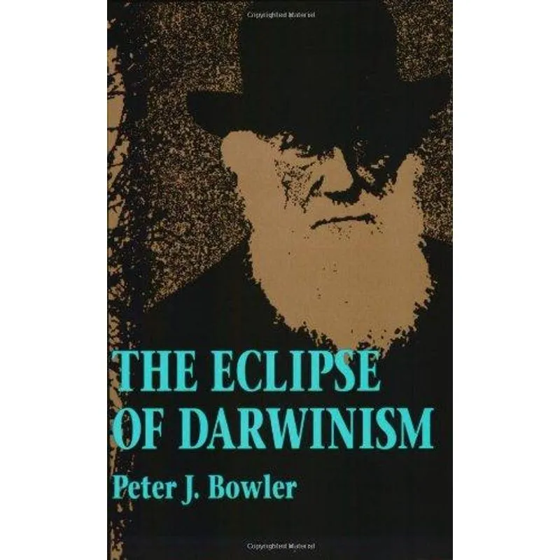 The Eclipse of Darwinism