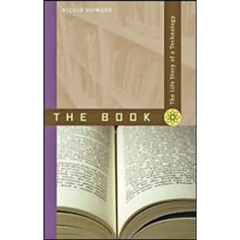 BOOK, THE - THE LIFE STORY OF A TECHNOLOGY