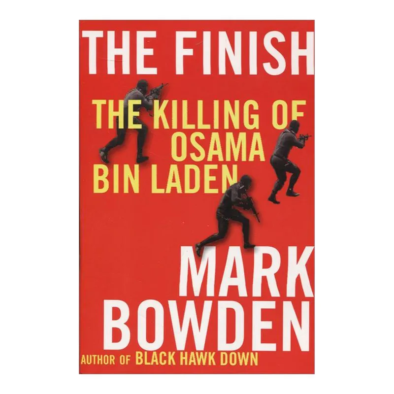 The Finish. The Killing of Osama Bin Laden
