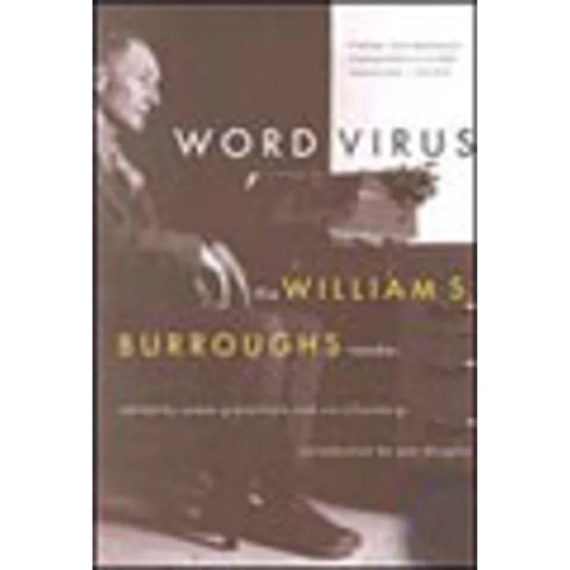 WORD VIRUS - A WILLIAM S. BURROUGHS READER