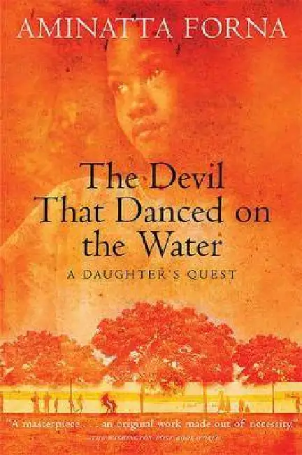 The Devil That Danced on the Water: A Daughter's Quest Paperback