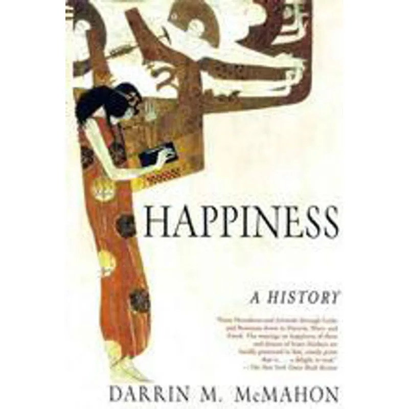 HAPPINESS - A HISTORY