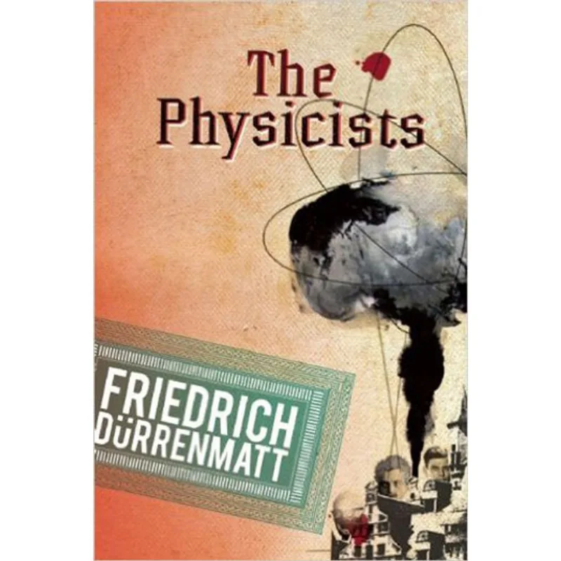 PHYSICISTS, THE