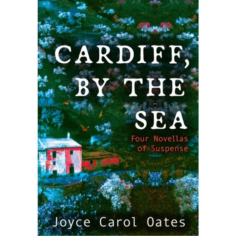 CARDIFF, BY THE SEA - FOUR NOVELLAS OF SUSPENSE