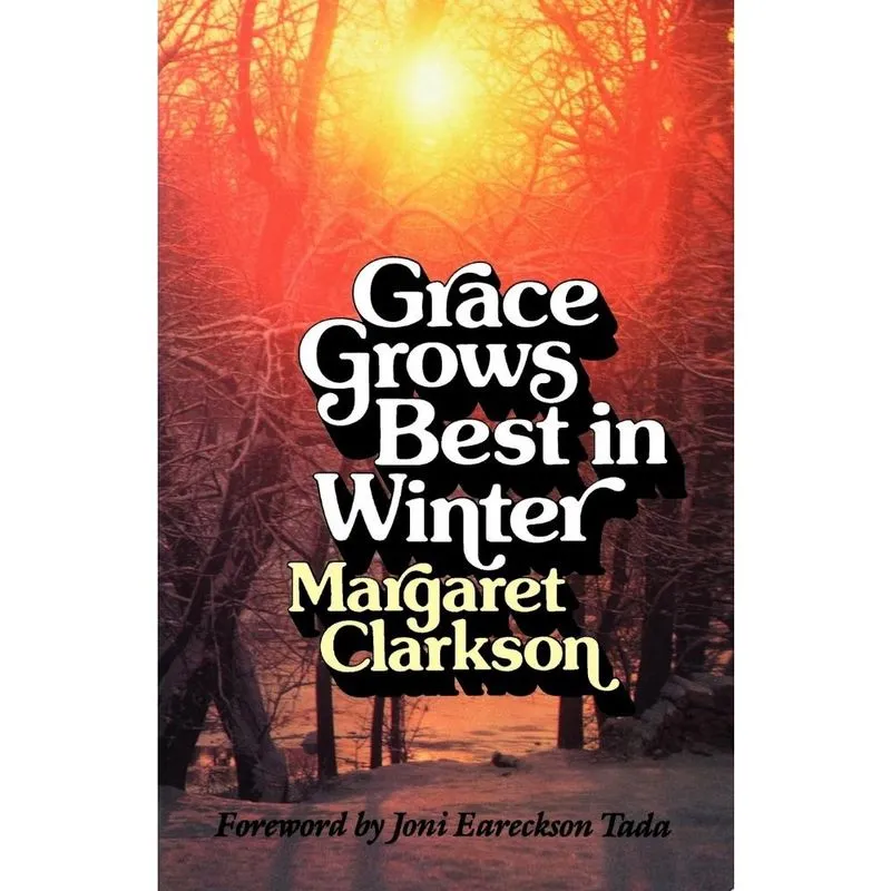 Grace Grows Best in Winter