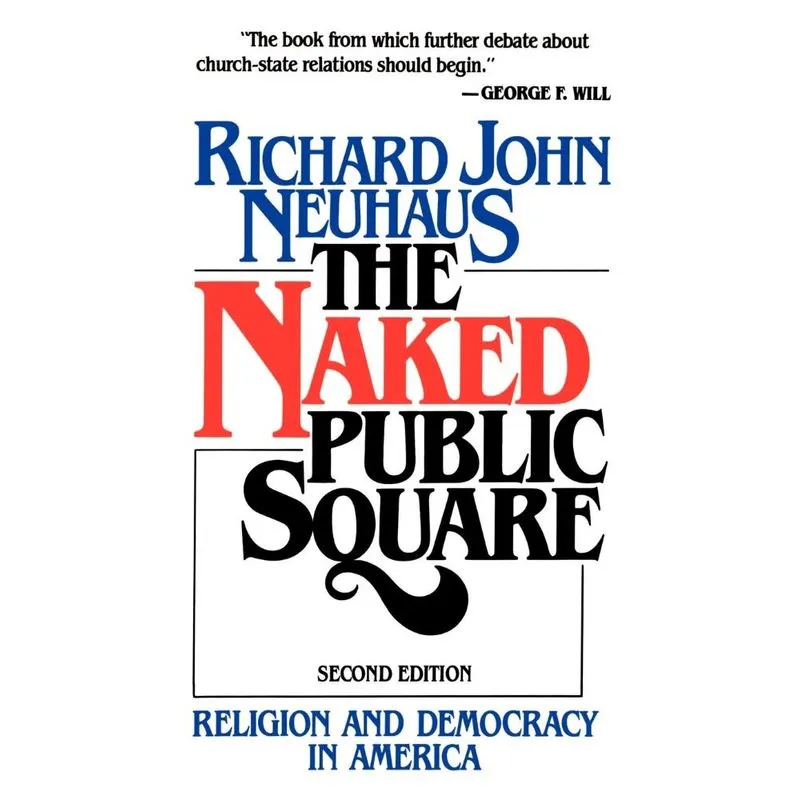 The Naked Public Square