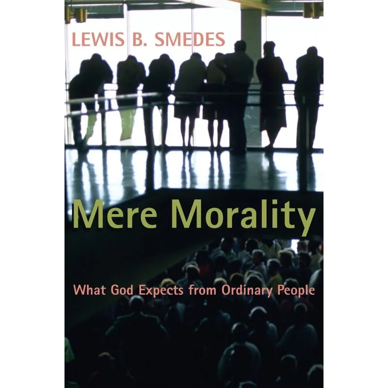 Mere Morality