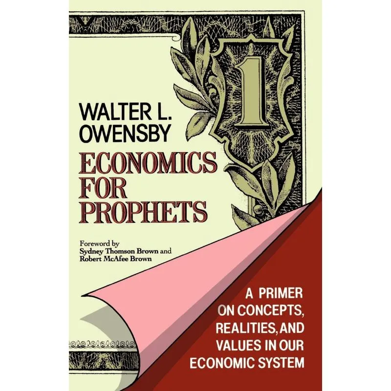 Economics for Prophets
