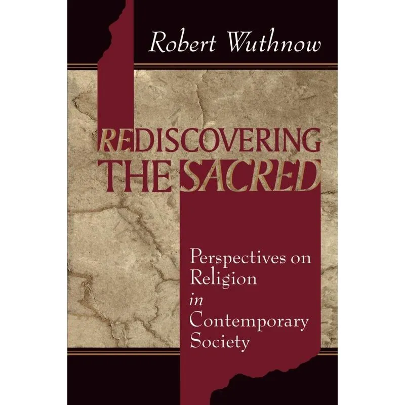 Rediscovering the Sacred