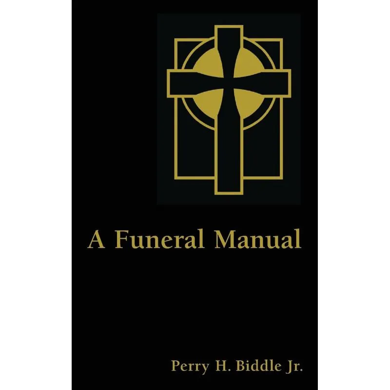 Funeral Manual (Revised)
