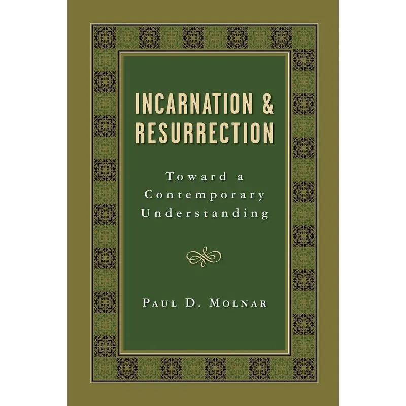 Incarnation and Resurrection