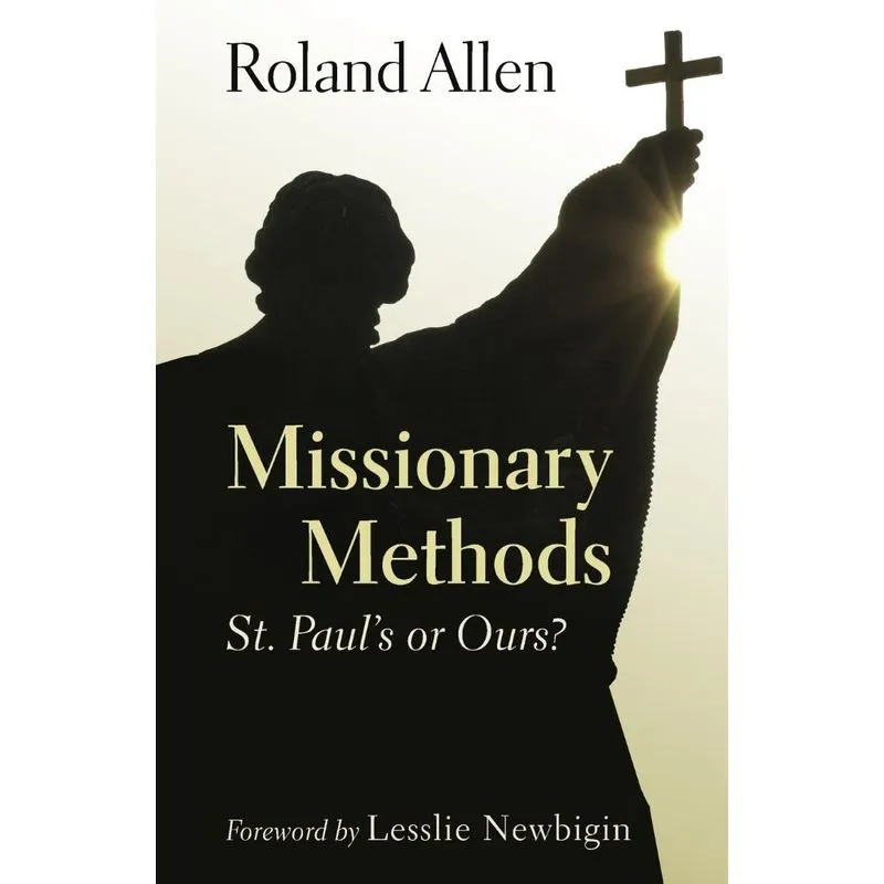 Missionary Methods