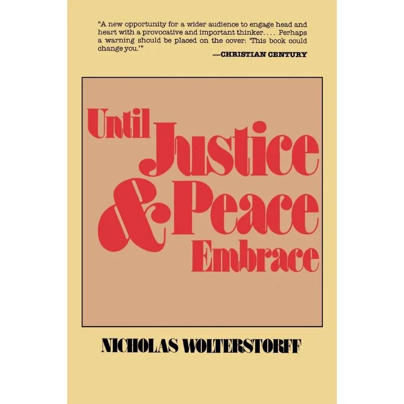 Until Justice and Peace Embrace