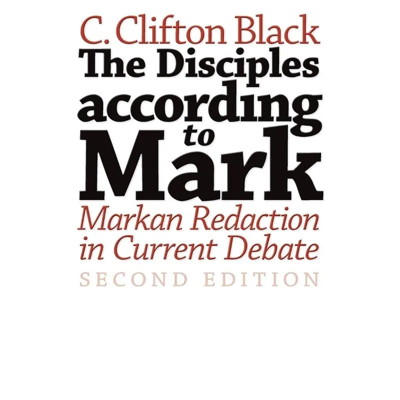 Disciples According to Mark