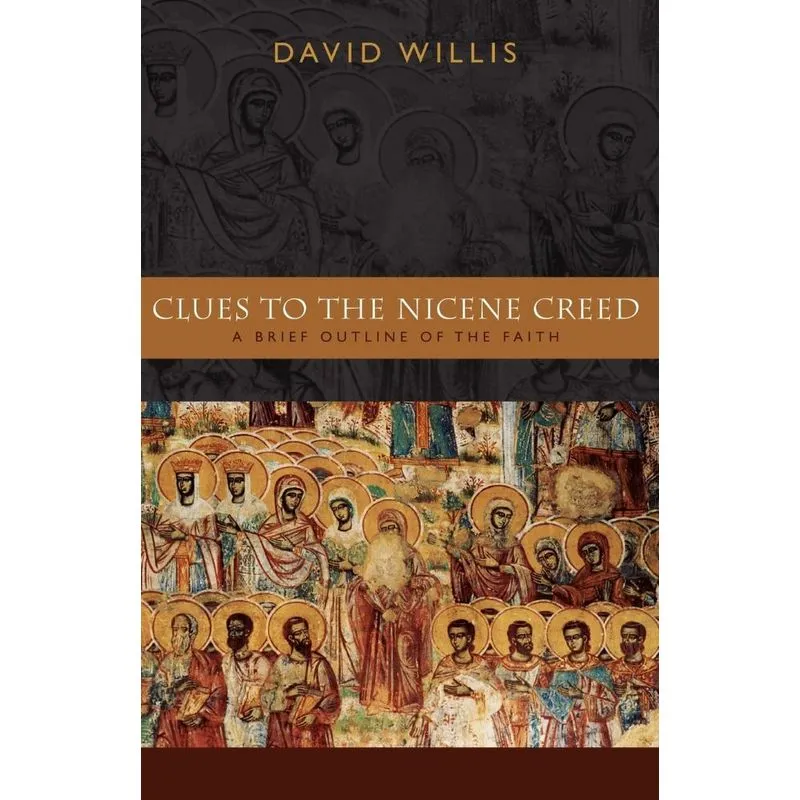 Clues to the Nicene Creed