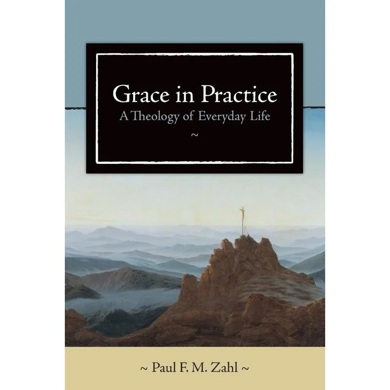 Grace in Practice