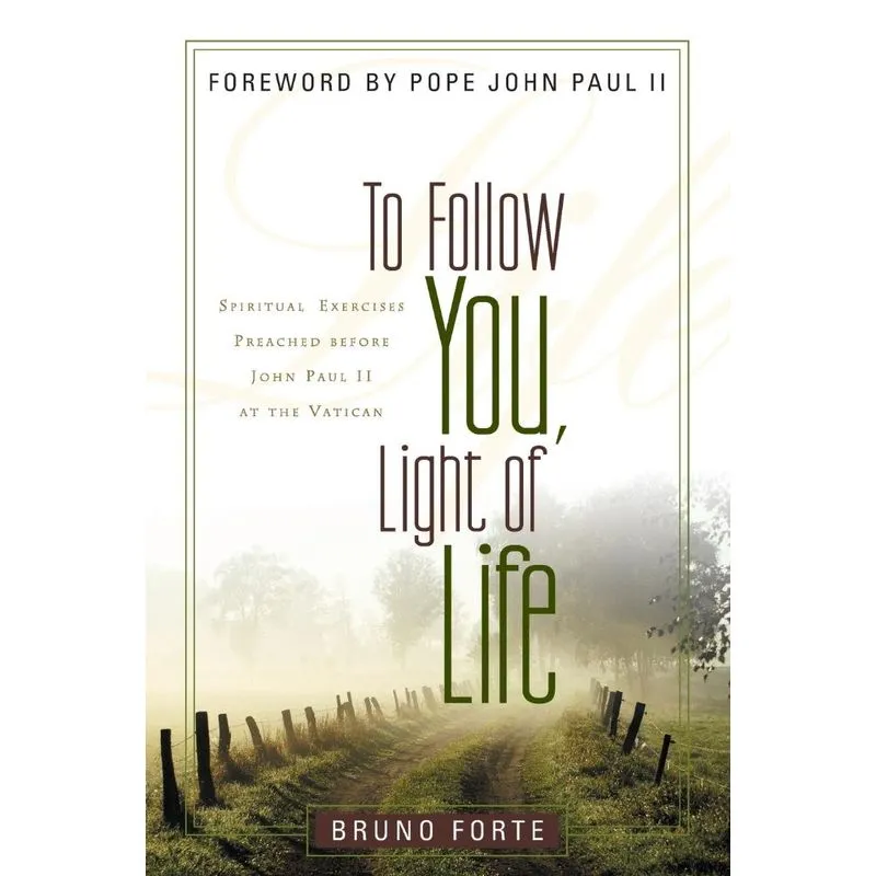 To Follow You, Light of Life