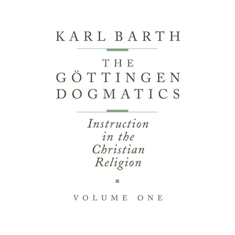 The Göttingen Dogmatics. The Göttingen Dogmatics