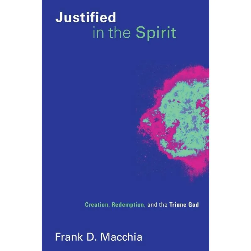 Justified in the Spirit