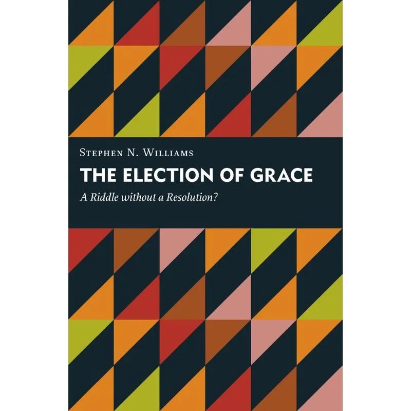 Election of Grace