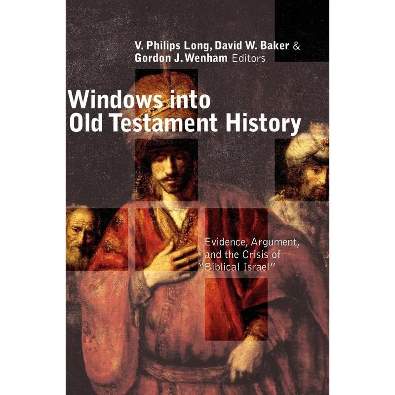 Windows Into Old Testament History
