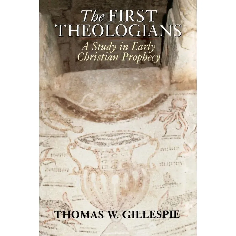 The First Theologians