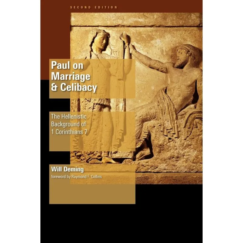 Paul on Marriage and Celibacy