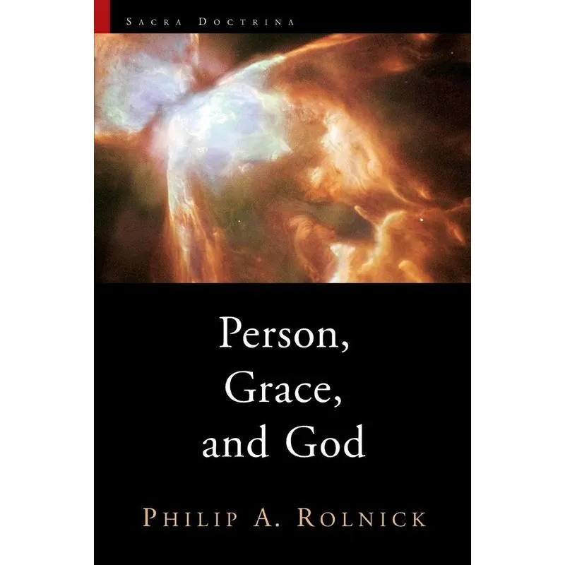 Person, Grace, and God