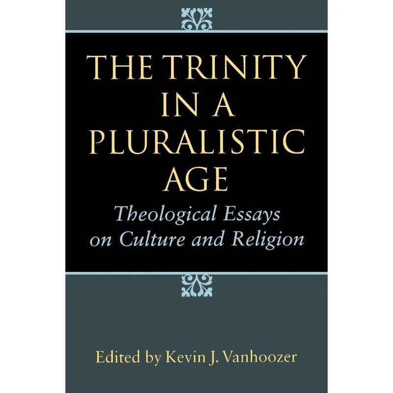 The Trinity in a Pluralistic Age