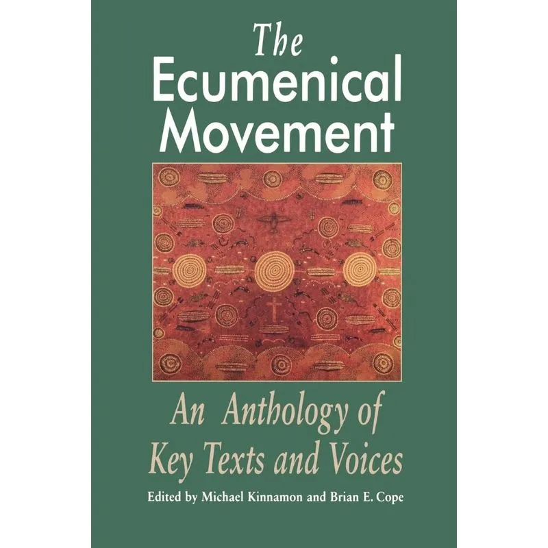 The Ecumenical Movement